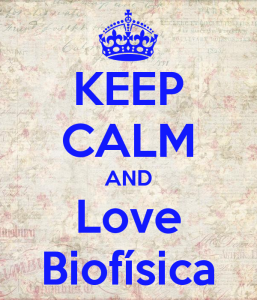 keep-calm-and-love-biofísica